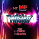 Mr. Me - Twisted