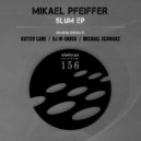 Mikael Pfeiffer - Slum