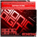 Jake Nicholls & Andy Mason - Baptism of Fire (DJ Husband Remix)