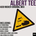 Albert Tee - Acid Rocker (Miguel H Remix)