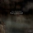 JIA & Dean Jon - Playground (Original Mix)