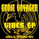 Eddie Voyager - What !!