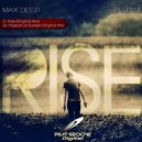 Max Deep - Passion Of Sunset (Original Mix)