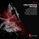 Dolby D & Elbodrop - Silver Eagle (Mark Angel Remix)