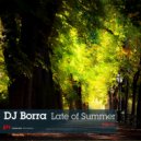 DJ Borra - Late of Summer
