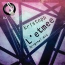 Kristoph - L\'etmee (Original Mix)