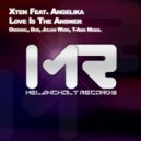 Xten feat Angelika - Love Is The Answer