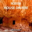 Nobium - House On Fire (Dirty Jack Radio Edit)