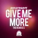 Prinzregent - Give Me More (Vicion Remix)