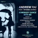 Andrew Rai, Tatiana Shirko - Somebody Dance With Me (Vadim Shuttle Remix)
