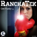 RanchaTek - I Make Every Sound