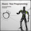 Skaarj - Your Programming