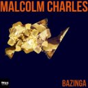 Malcolm Charles - Bazinga (Original Mix)