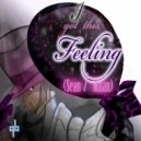 Sean/Milan - I Got This Feeling (Pop Rocks Remix)