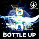 Bon Finix - Bottle Up (Original Mix)