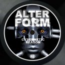 Alter Form - Cybernetic Reason