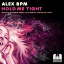 Alex BPM - Hold Me Tight (ReWire Remix)