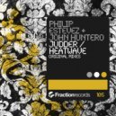 Philip Estevez & John Huntero - Heatwave (Original Mix)
