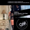 Alistair Gillespie & Alex Deep - Brothers Go To Opera (Thomas De Lorenzo Rework)