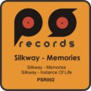 Silkway - Memories - Instance Of Life