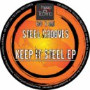 Steel Grooves - Given (Original Mix)