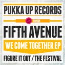 Fifth Avenue - The Festival (Original Mix)