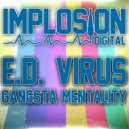 E.D Virus - Gangsta Mentality (Original Mix)