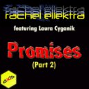 Rachel Ellektra ft. Laura Cyganik - Promises (Collider Remix)