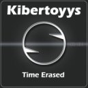 Kibertoyys - Time Erased