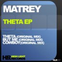 Matrey - But Me