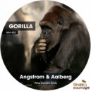 Angstrom & Aalberg - Gorilla (Original Mix)