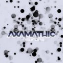 Axamathic - Neurons (Original Mix)