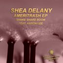 Shea Delany, Aaron Lee - Shake Shake Boom (Original Mix)