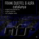 Frank Dueffel & Aura - Catalunya (Original Vocal Mix)