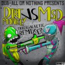 Dirt Monkey - Intergalactic