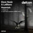 Dave Nadz & LeBlanc - Haamiah (Liquid Vision presents LIKWID remix)
