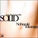 Nobuyuki Tokunaga Feat. Mia Tuttavilla - Solid (Amaoh Remix)