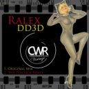 Ralex - DD3D (The Peacock Remix)