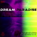 mr3tt - Dream Paradise (Remix)