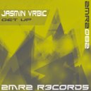 Jasmin Vrbic - Get Up (Osen Remix)