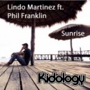 Lindo Martinez Vs Phil Franklin - Sunrise (Ron Dezvous & Martin Moves Dub Mix)