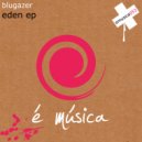 Blugazer - Sunset Over Simplicity