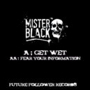 Mister Black - Get Wet
