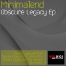 Evans Minimalend - Obscure Legacy (Milto Serano Remix)