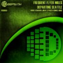 Frequent Flyer Miles - Departing Seattle (Boris Osherov Remix)