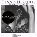 Dennis Hercules - Double Feeling (Original Mix)