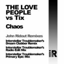 The Love People vs Tix - Chaos