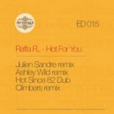 Raffa FL - Hot For You
