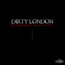 Dirty London - Red Monday (Revisited)