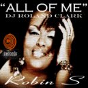 DJ Roland Clark ft Robin S - All Of Me (Hippie Torrales Remix)